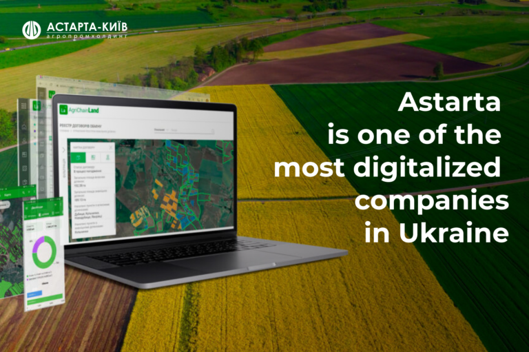 Astarta is one of the most digitised companies in Ukraine