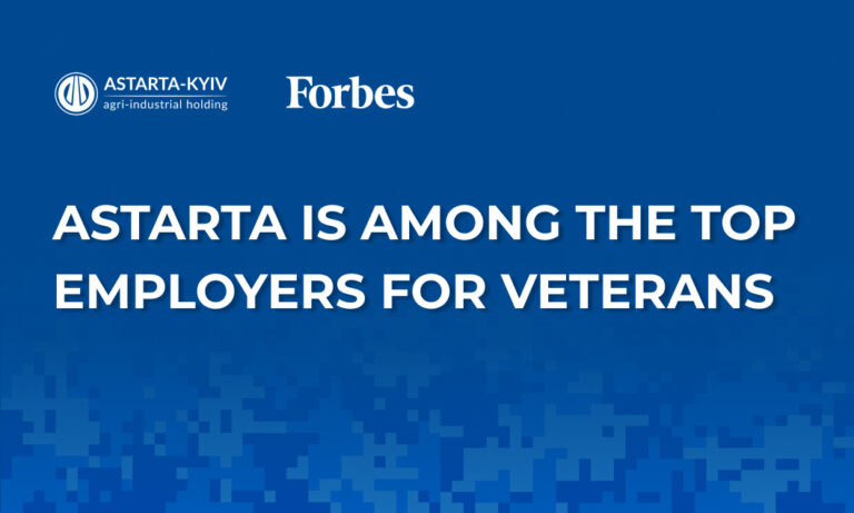 Astarta Is Among The Top Employers For Veterans According To Forbes
